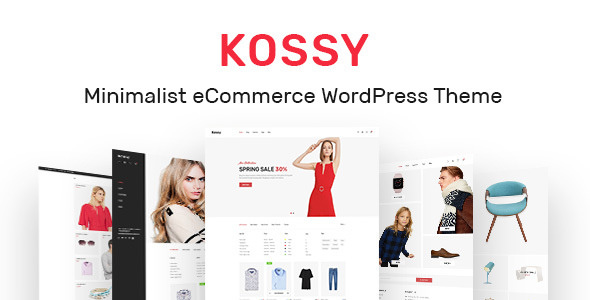Kossy v1.7 - Minimalist E-Commerce Theme WordPress