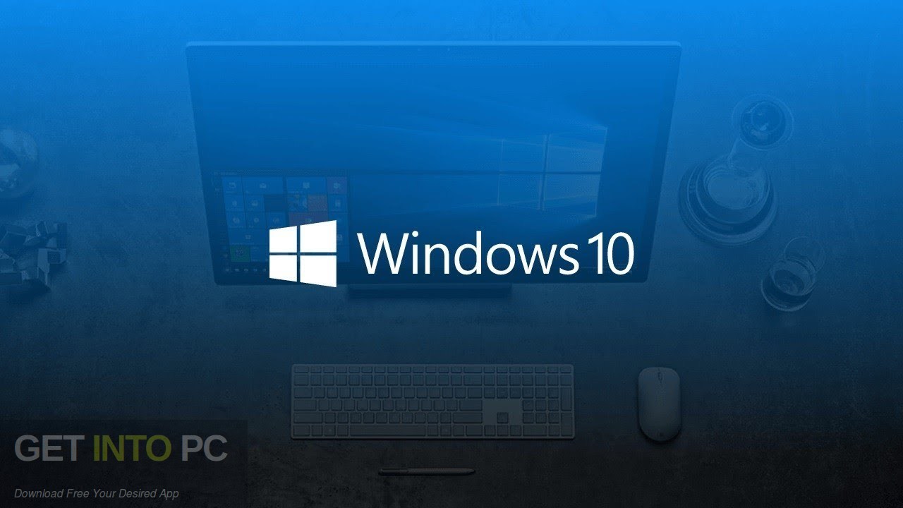 Windows 10 AIO RS5 February 2019 Free Download - GetIntoPC.com