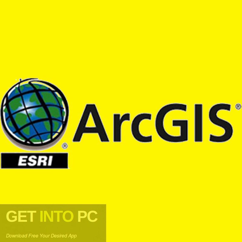 Esri ArcGIS Desktop 10.6.1 Free Download - GetIntoPC.com
