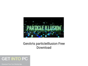 GenArts a piece of illusion Latest version Download-GetintoPC.com